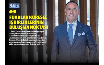 İlhan Ersözlü ile fuarların küresel ticaretteki rolünü konuştuk