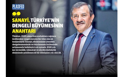 PLASFED  Başkanı Ömer Karadeniz  PLASFED Dergi için yazdı