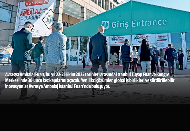 Ambalaj endüstrisinin kalbi 30. kez İstanbul'da atacak