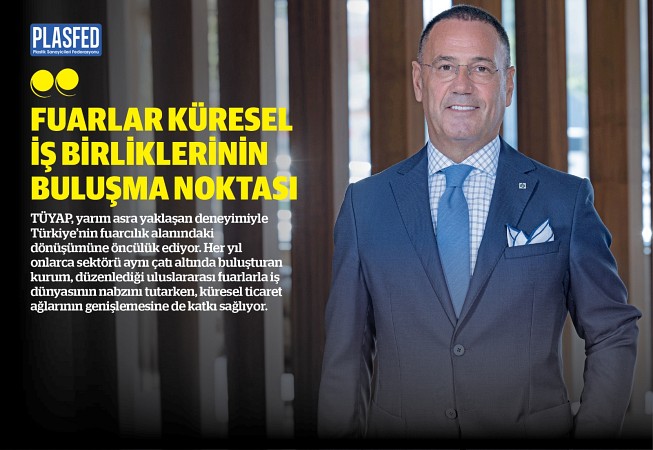 İlhan Ersözlü ile fuarların küresel ticaretteki rolünü konuştuk