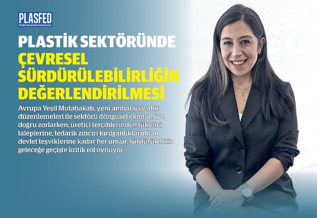 Plastik sektöründe çevresel sürdürülebilirliğin değerlendirilmesi