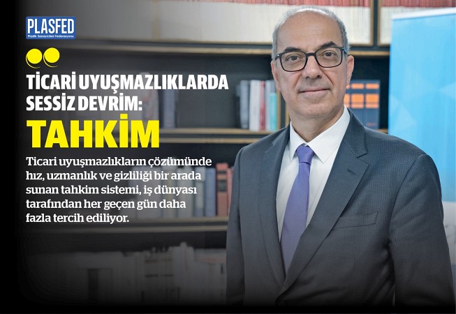 Ticari uyuşmazlıklarda sessiz devrim "Tahkim"